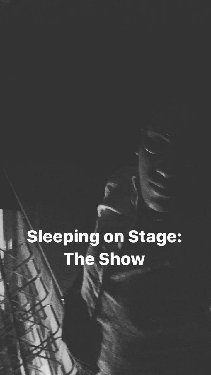 Sleeping on Stage